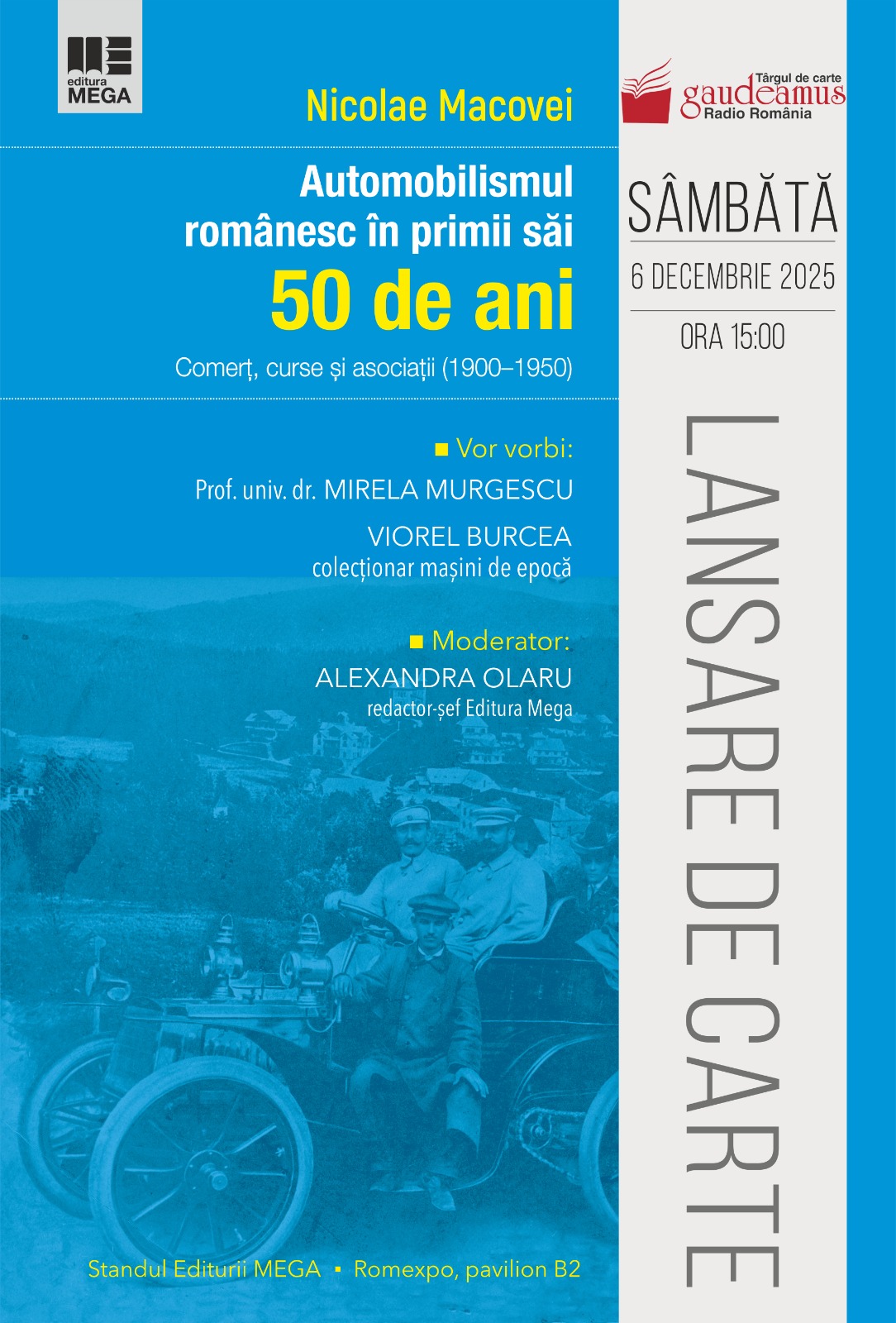 Lansare de carte la GAUDEAMUS 2025: „Povestea automobilului în România în prima jumătate a secolului XX”, de Nicolae Macovei